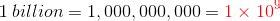 1.4 billion in scientific notation .